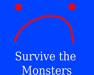 Survive the Monsters