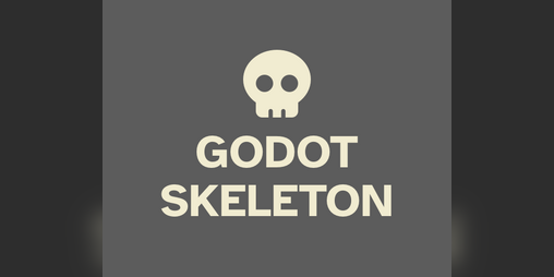 Cover image for Godot Skeleton