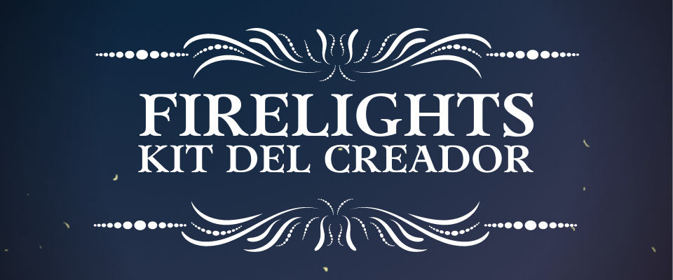 Firelights Kit de Creador y SRD