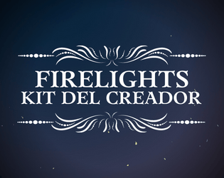 Firelights Kit de Creador y SRD   - Crea tu propio contenido basado en Firelights 