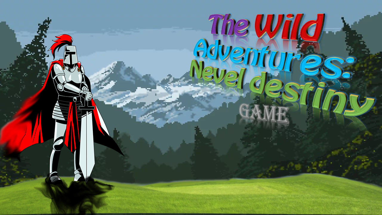 The Wild Adventures: Nevel destiny