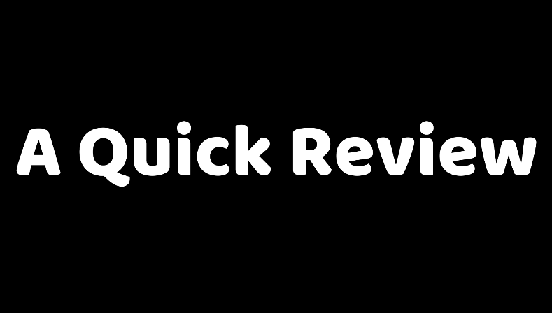 A Quick Review By Tevvy The Sevvy