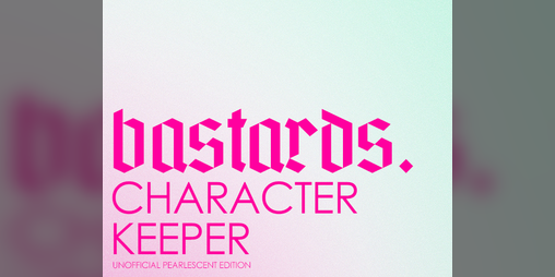 Cover image for bastards character keeper