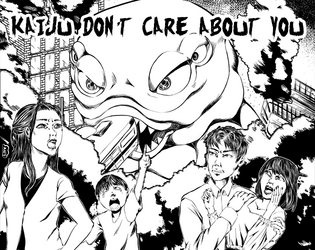 Kaiju Don't Care About You - Solo TTRPG Zine  