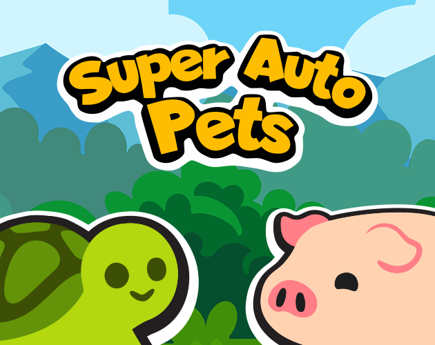 Super Auto Pets by teamwood