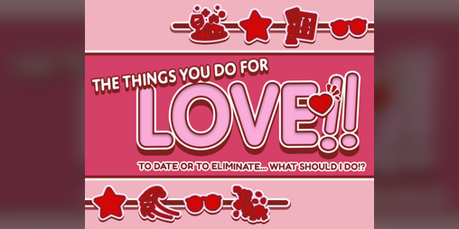 Cover image for The Things You Do For Love!!