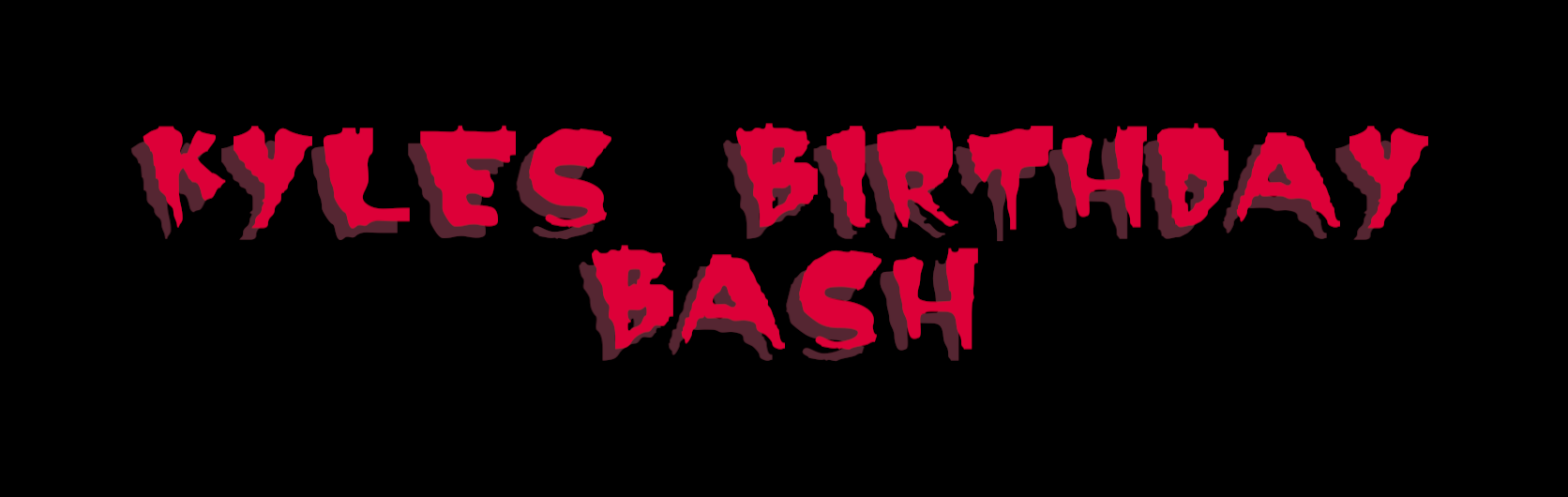 Kyle's Birthday Bash