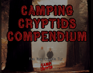 Camping Cryptids Compendium  