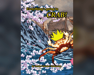 Everything is going to CRAB!   - A town in peril! People too stubborn to flee! It's coming down to the outcasts to save the day! 
