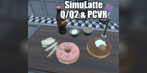 Cover image for SimuLatte - A VR Cafe Tech Demo (Q/Q2 & PCVR)