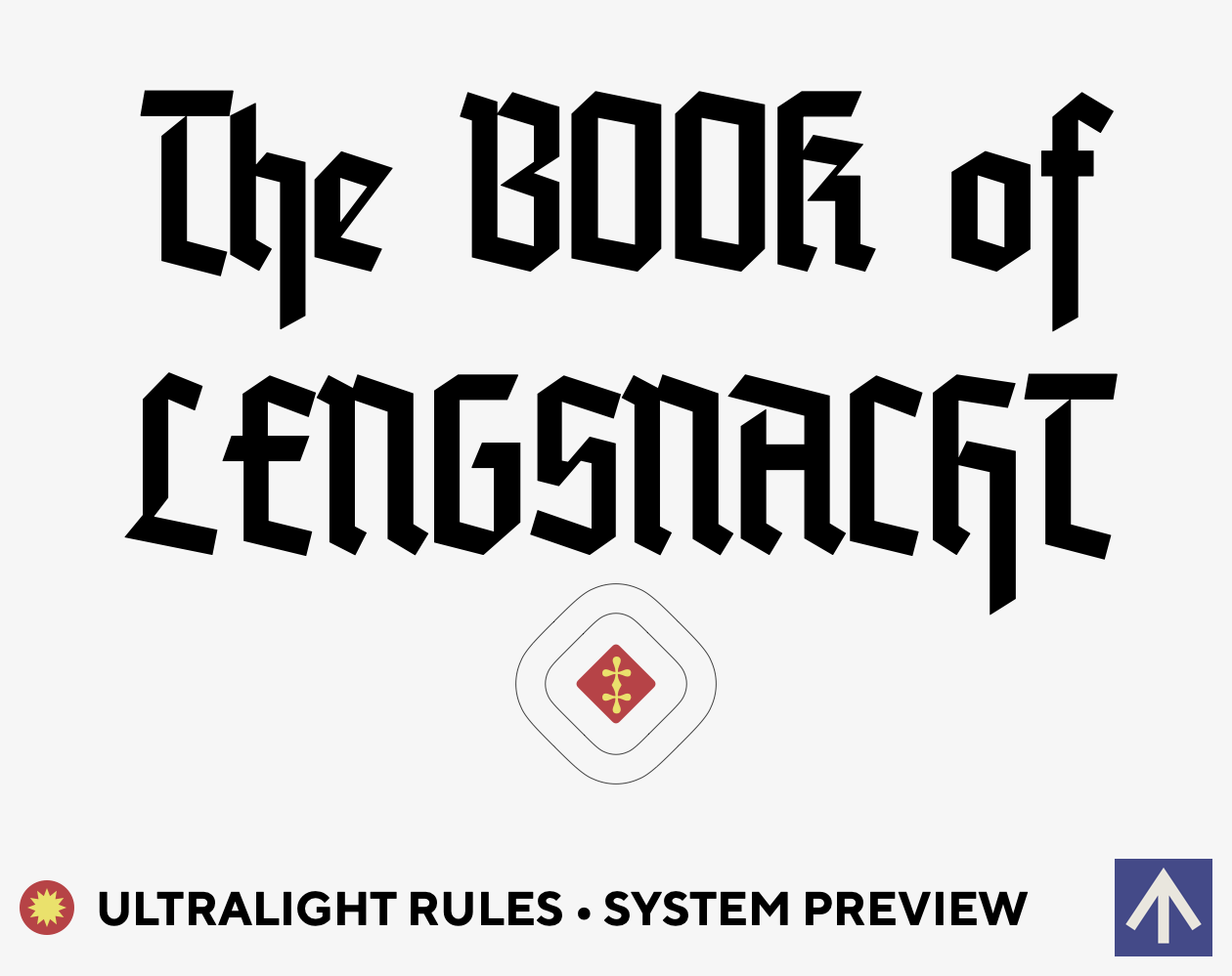 The Book of Lengsnacht Ultralight Rules by BROADHEAD