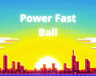 Power Fast Ball