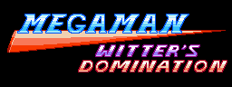 Megaman Witter's Domination