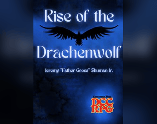 Rise of the Drachenwolf  