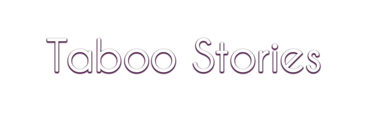 Taboo Stories (NSFW 18+)