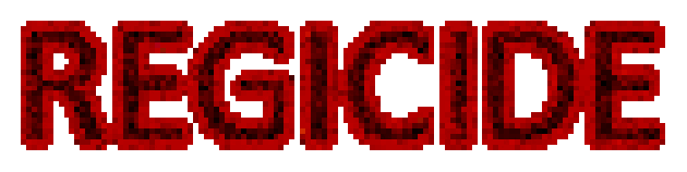 REGICIDE