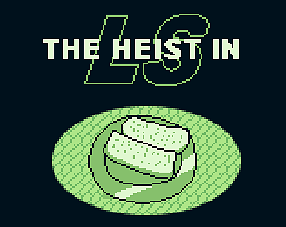 The Heist in LS