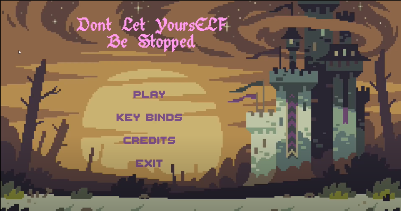Don't Let YoursELF Be Stopped