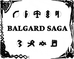 Balgard Saga   - Viking Nordic Epic TTRPG 
