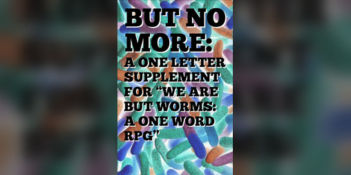 Cover image for But No More: A One Letter Supplement