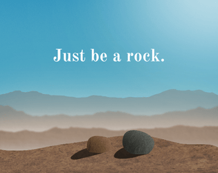 Just be a rock   - A 12 word ttrpg 