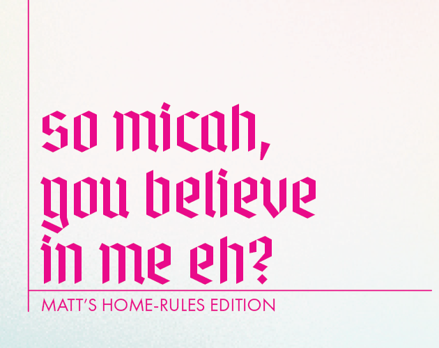 Cover image for so micah, you believe in me eh?