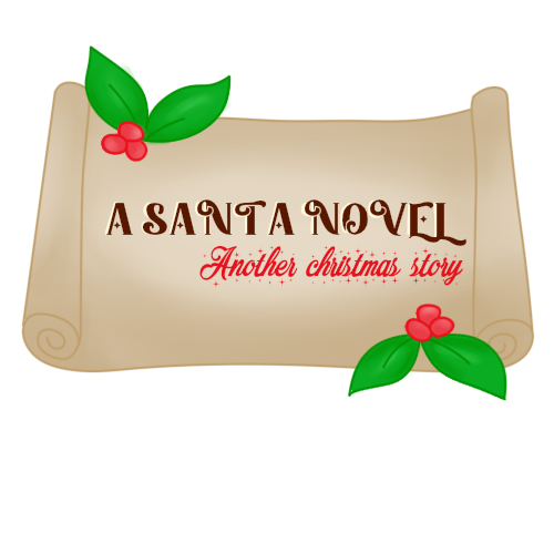 A Santa Novel: Another Christmas Story