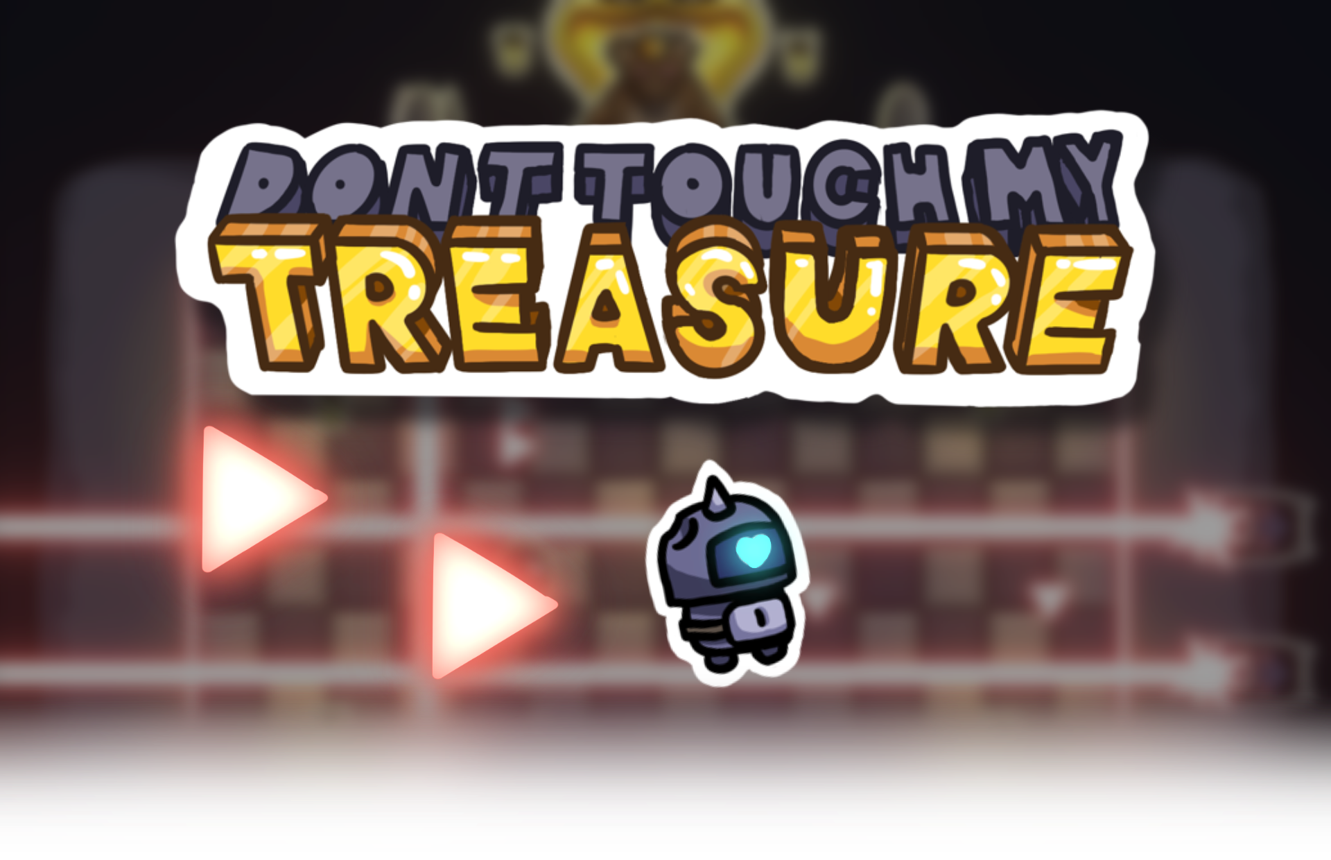 Don't Touch My Treasure