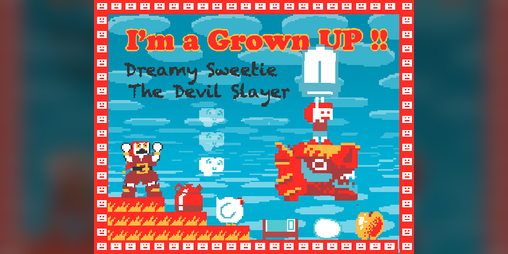 Cover image for I'm a Grown UP !! Dreamy Sweetie The Devil Slayer