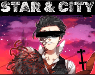 Star & City: 2   - The 2nd release of this Cyber-Supernatural Dystopia 