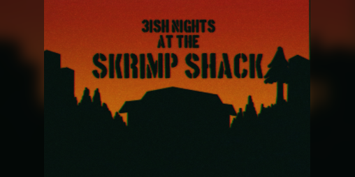 Cover image for 3ish Nights at the Skrimp Shack