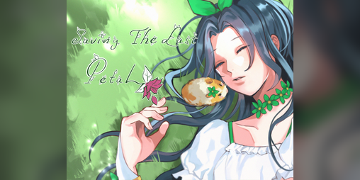 Cover image for Saving The Last Petal