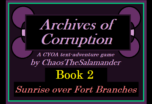 Cover image for Archives of Corruption: Book 2 - Sunrise over Fort Branches