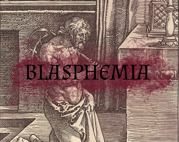 Cover image for BLASPHEMIA 🔥