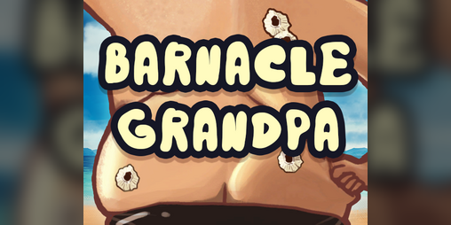 Cover image for Barnacle Grandpa