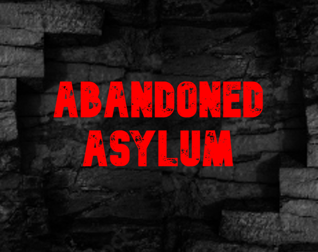 Abandoned Asylum by Kaboom Games