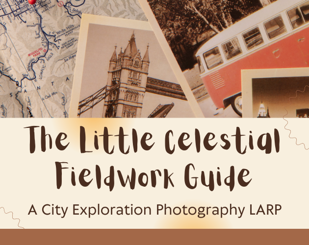 Little Celestial Fieldwork Guide