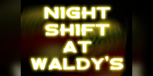 Cover image for Night Shift at Waldy's