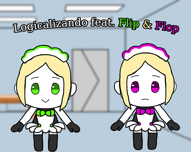 Logicalizando feat. Flip & Flop