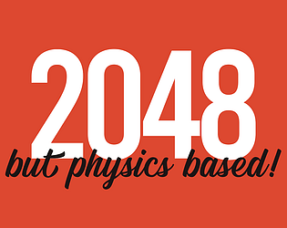 2048 But Physics Based