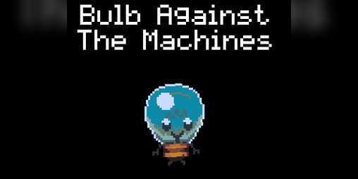 Cover image for Bulb Against The Machines