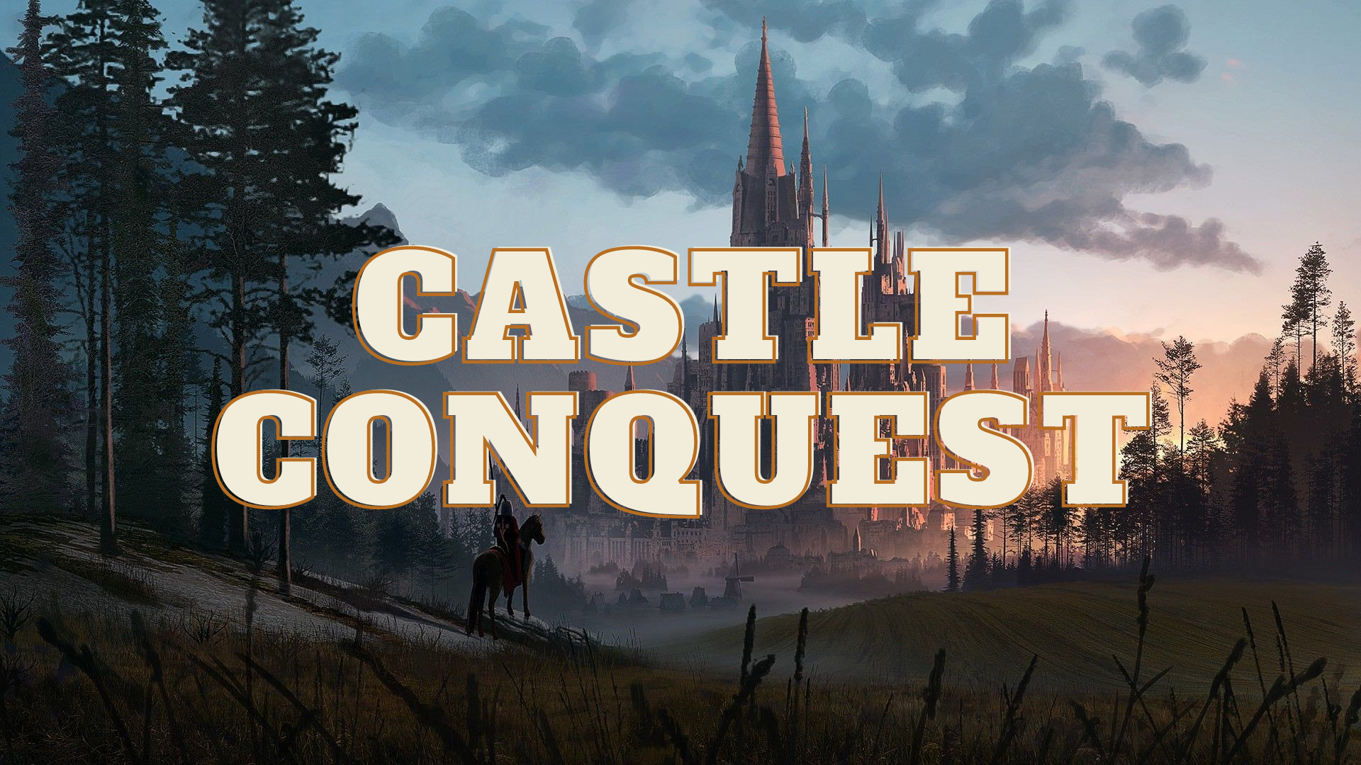 Castle Conquest