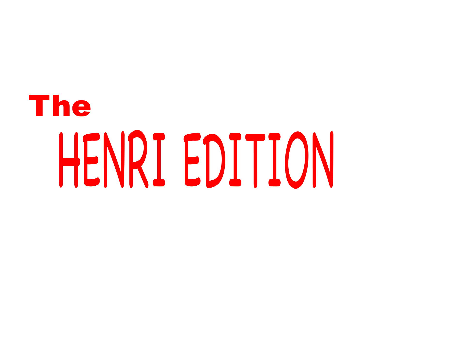 The Henri edition