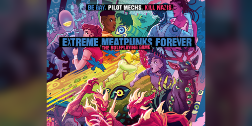 Cover image for Extreme Meatpunks Forever: The Roleplaying Game