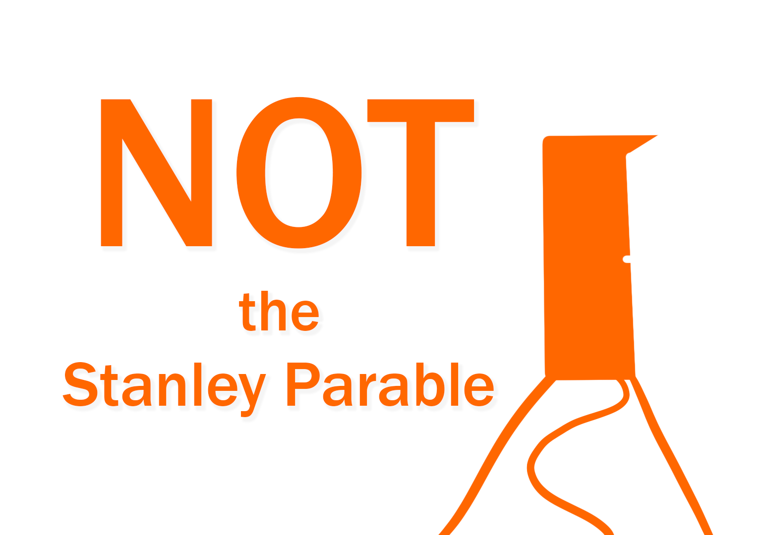 NOT the Stanley Parable