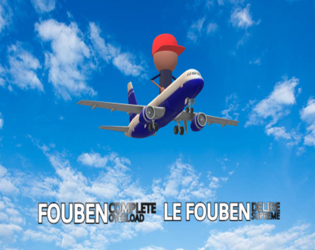 Fouben Complete Overload/Lé Fouben Delire Supreme