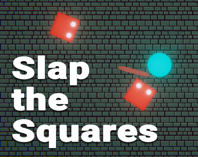 Slap The Squares