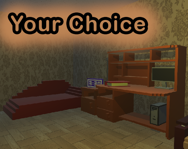 Your Choice