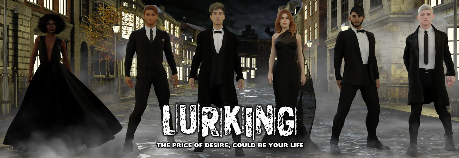 Lurking: The Price of Desire, Could Be Your Life.