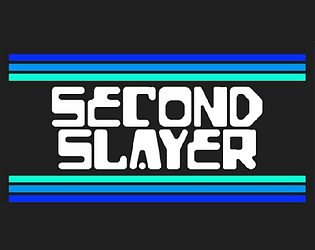 Second Slayer